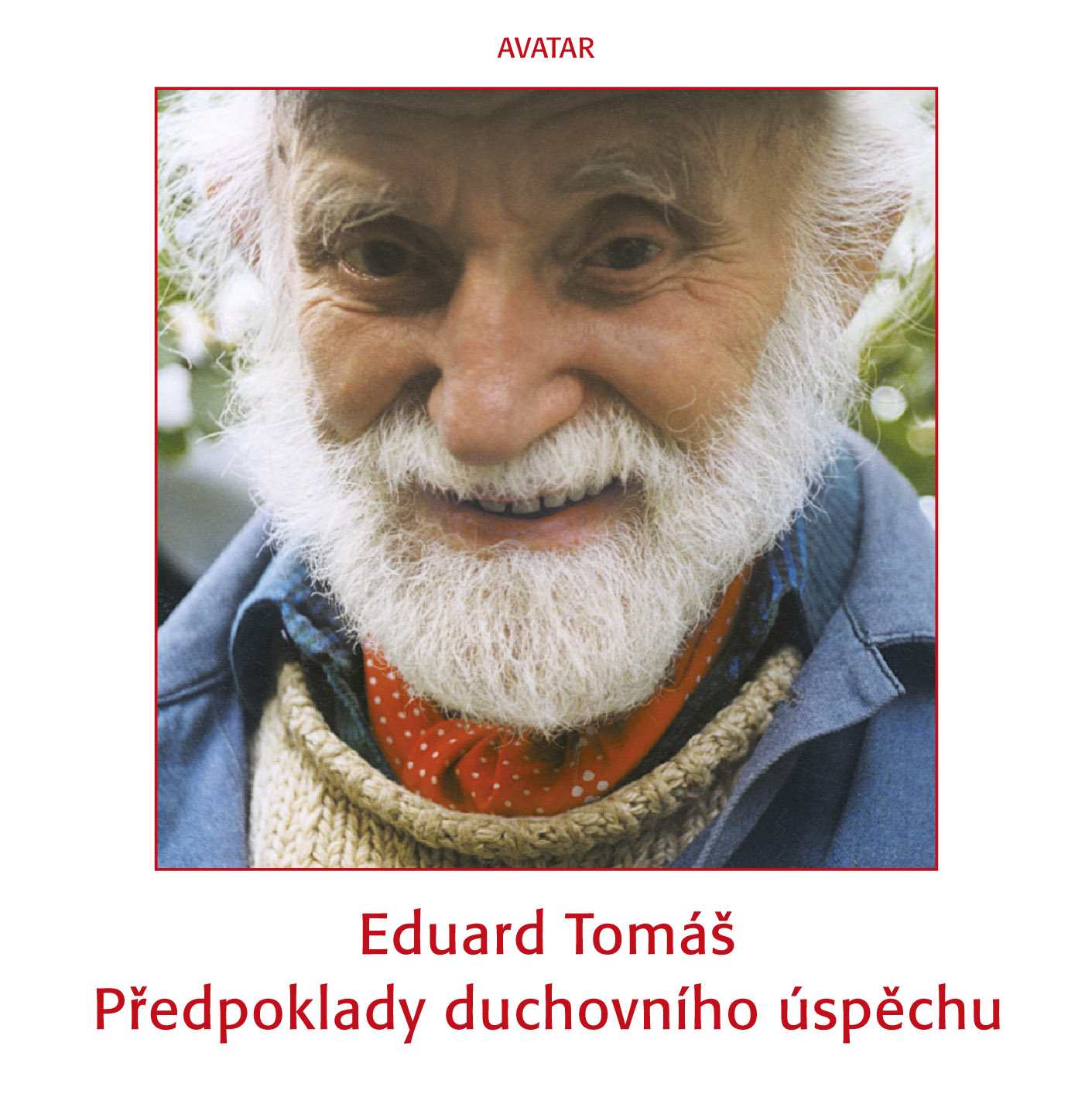 Předpoklady duchovního úspěchu CD